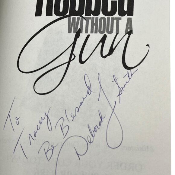 Robbed Without A Gun By Deborah Smith Novel 2004 Paperback Signed - Picture 3 of 16